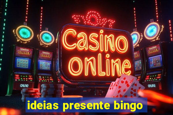 ideias presente bingo